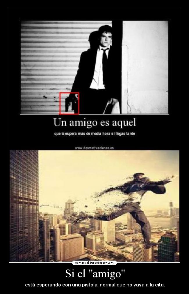 Si el amigo - 