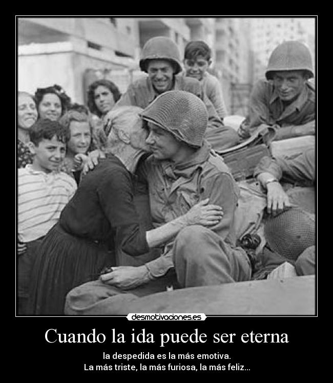 Cuando la ida puede ser eterna -