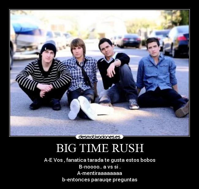 BIG TIME RUSH -