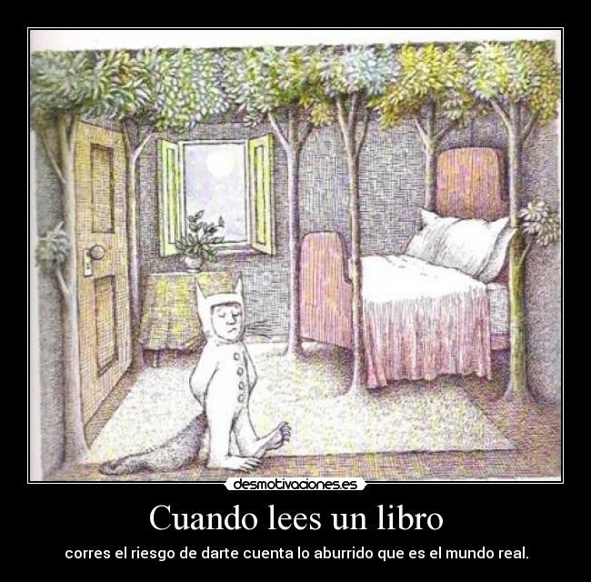 Cuando lees un libro -