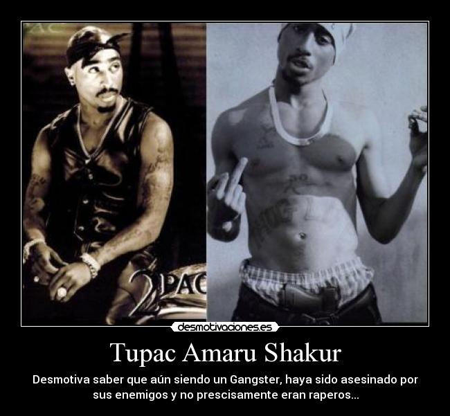 Tupac Amaru Shakur -
