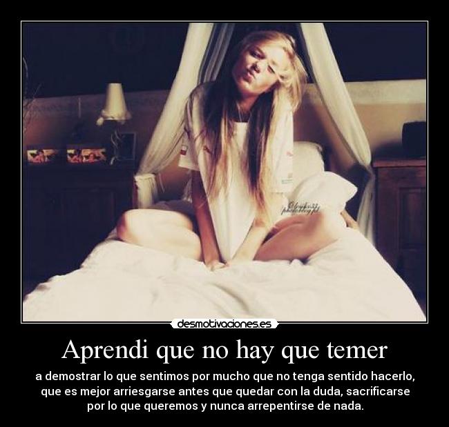 Aprendi que no hay que temer -
