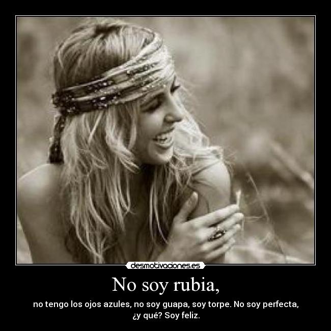 No soy rubia, - 