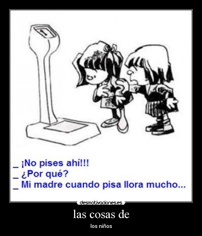 las cosas de - los niños