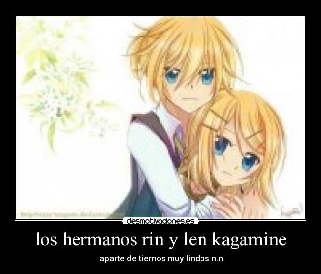 los hermanos rin y len kagamine - 