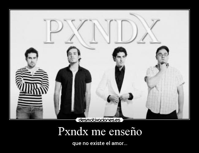 Pxndx me enseño -