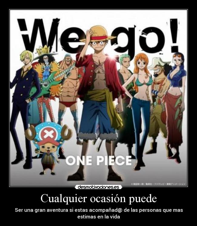 Cualquier ocasión puede - 