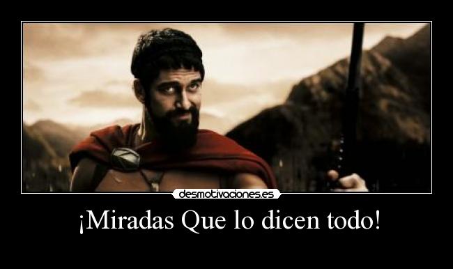 ¡Miradas Que lo dicen todo! -