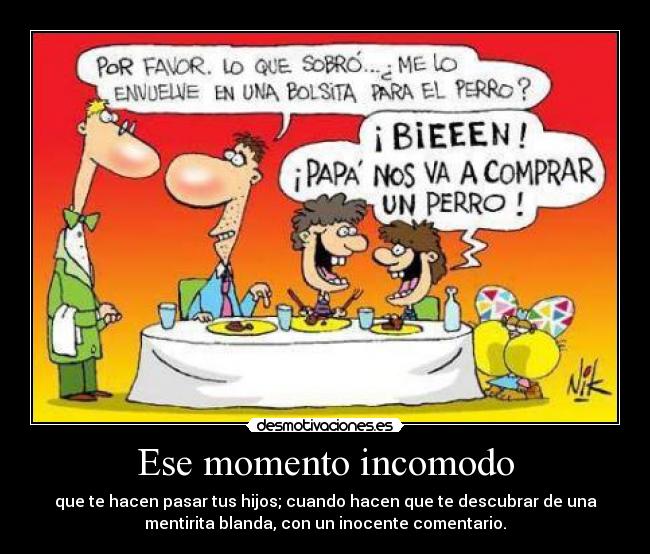 Ese momento incomodo - 