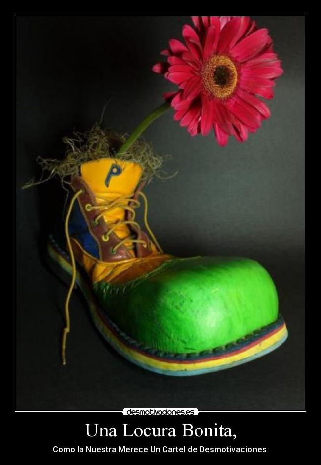 carteles locura iodmxx sidudjaiodiwufewidoq desmotivaciones