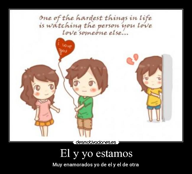 El y yo estamos -