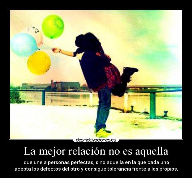 La mejor relación no es aquella - 