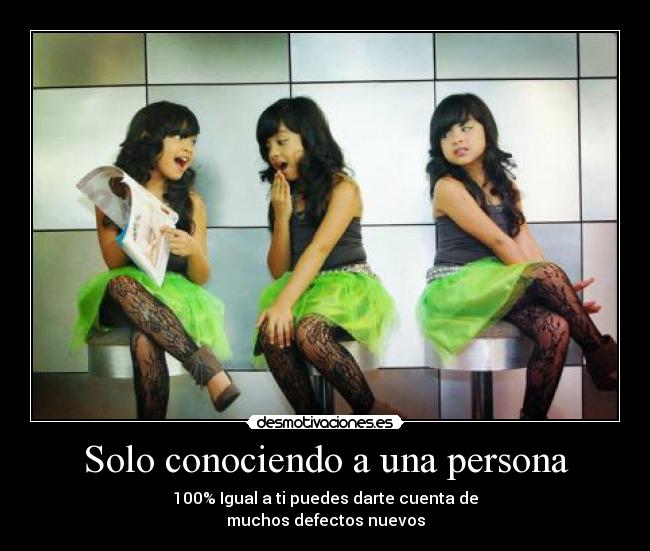 Solo conociendo a una persona -