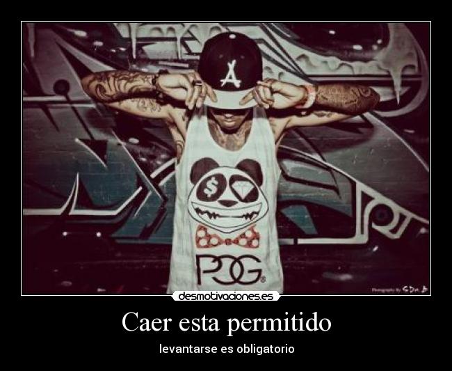 Caer esta permitido - levantarse es obligatorio