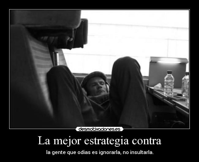 La mejor estrategia contra -