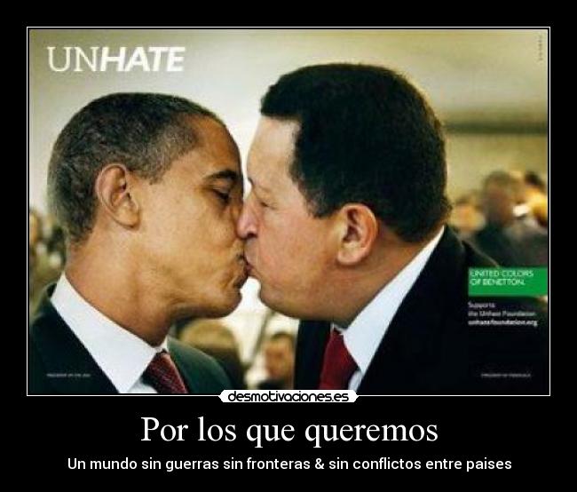Por los que queremos - Un mundo sin guerras sin fronteras & sin conflictos entre paises