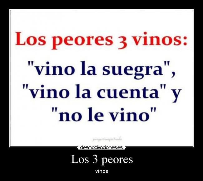 Los 3 peores -
