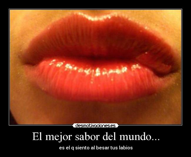 El mejor sabor del mundo... - 