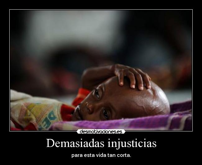 Demasiadas injusticias - 