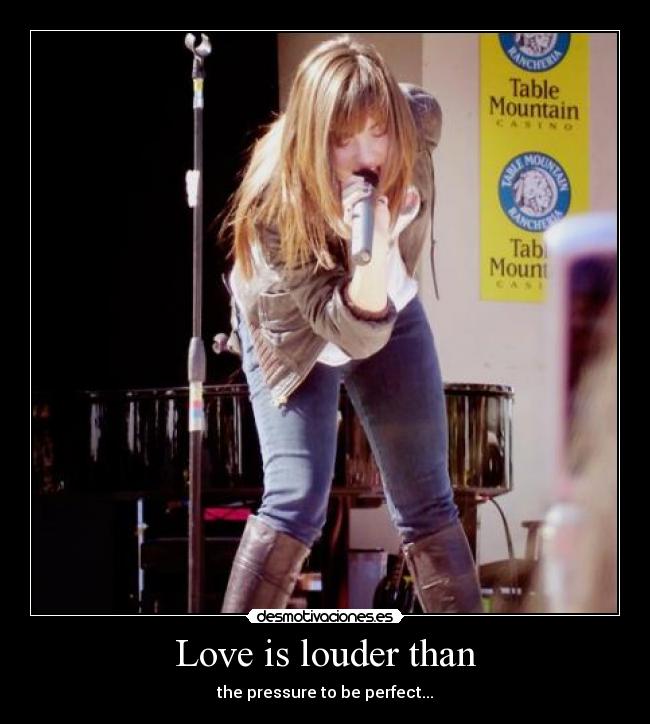 Love is louder than -