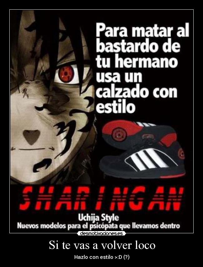 Si te vas a volver loco - 