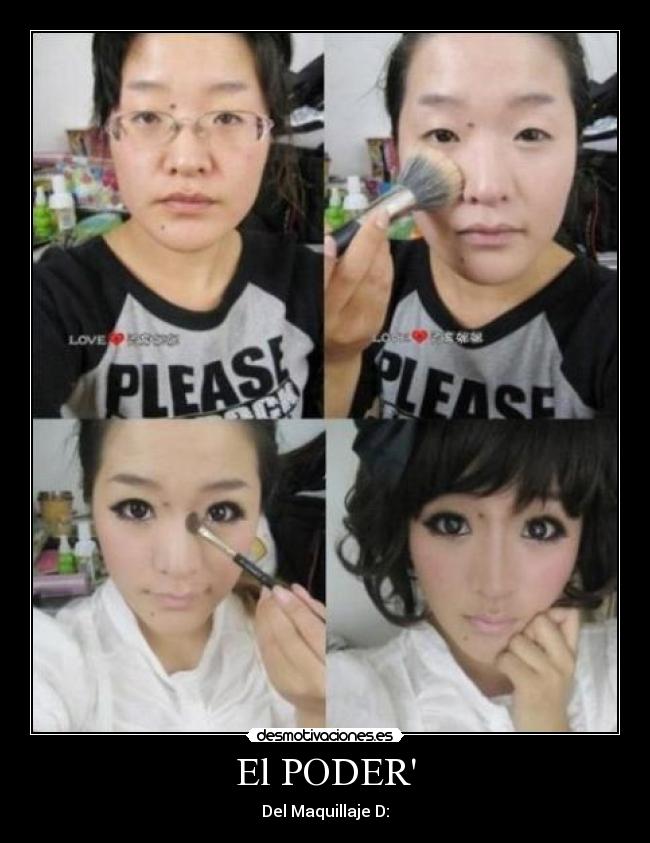 El PODER - Del Maquillaje D: