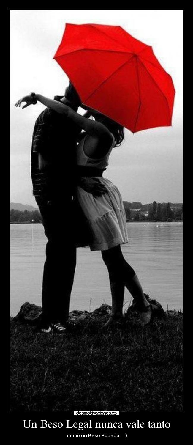 Un Beso Legal nunca vale tanto - 