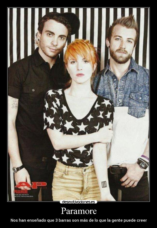 Paramore - Nos han enseñado que 3 barras son más de lo que la gente puede creer