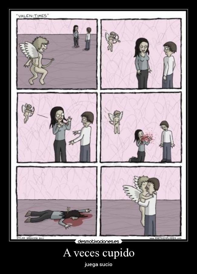 A veces cupido -