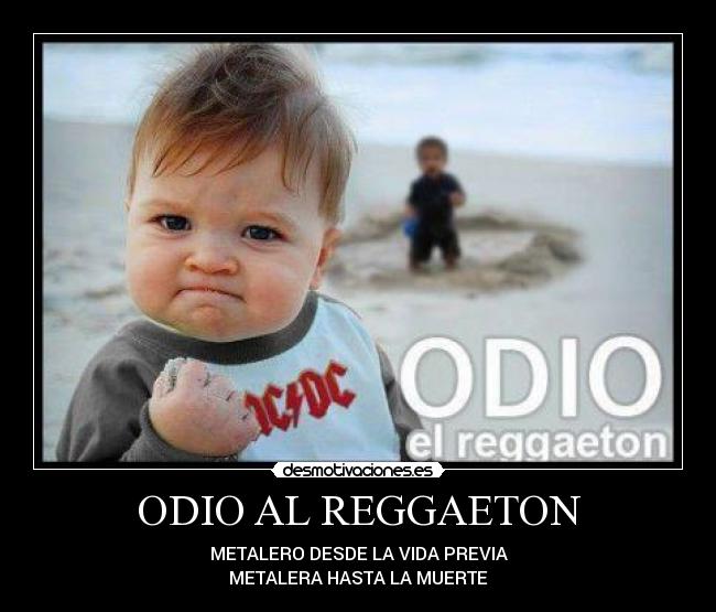ODIO AL REGGAETON - 