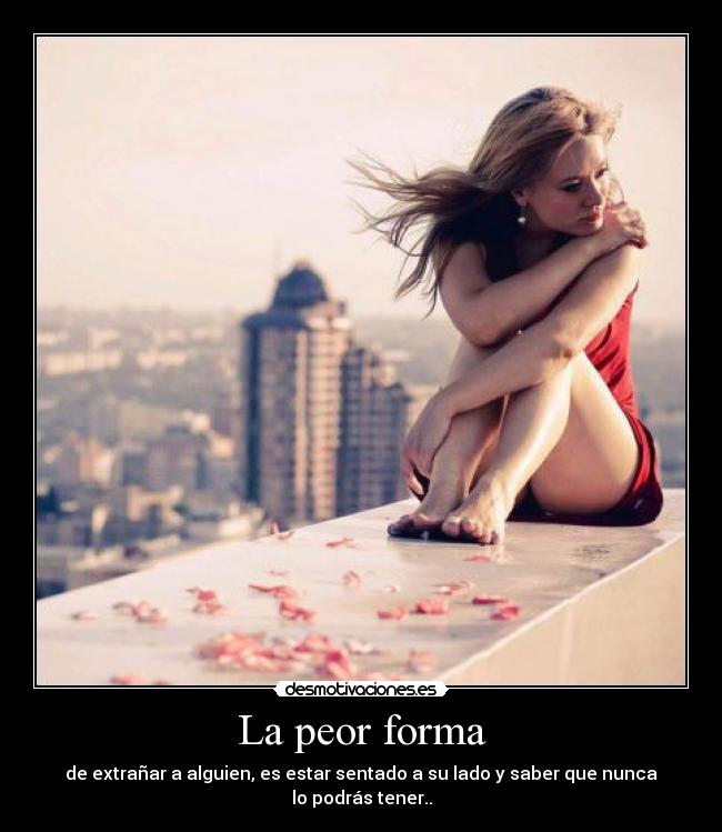 La peor forma - 