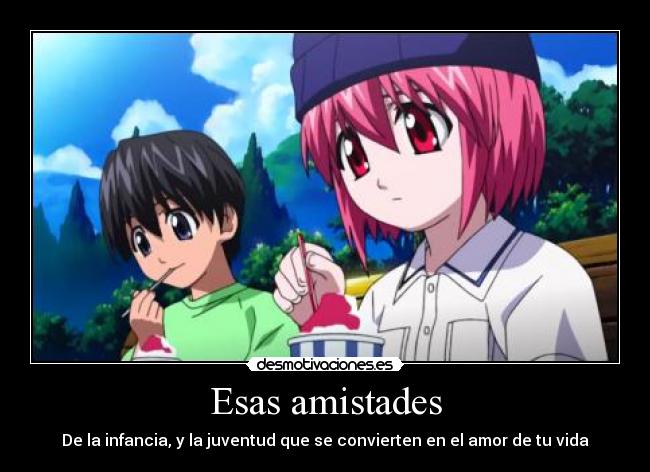 carteles amor vida elfen lied amistades que convierten desmotivaciones