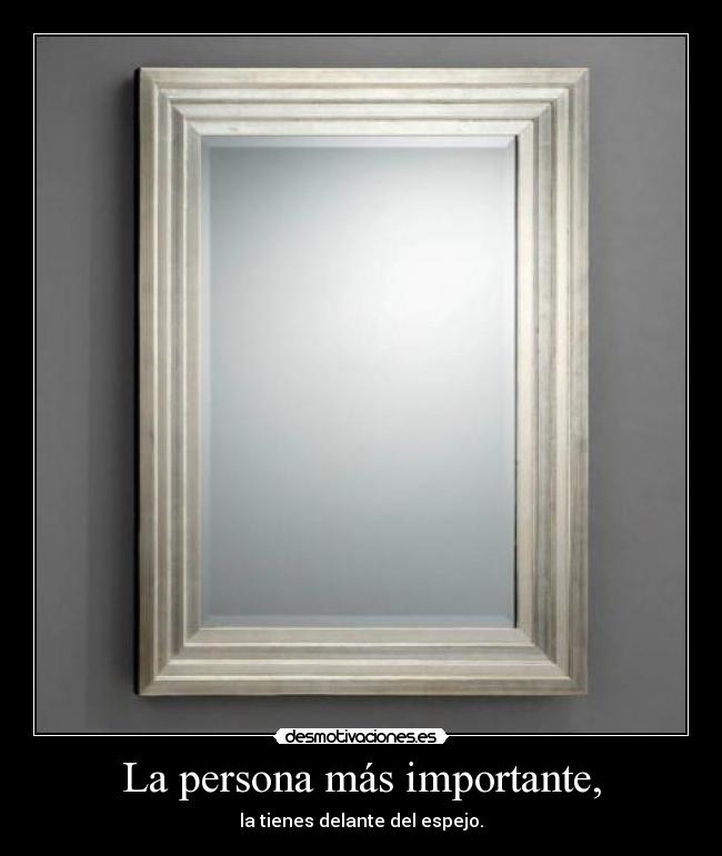 La persona más importante, -