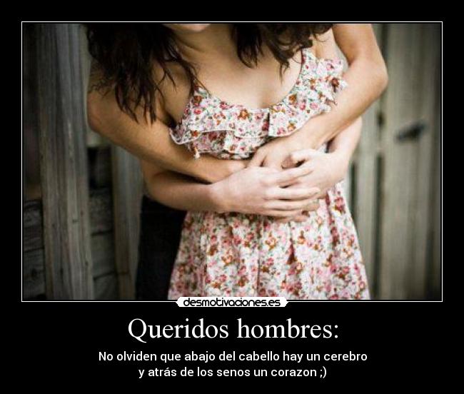 Queridos hombres: -