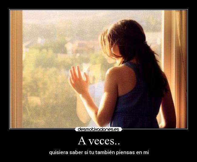 A veces.. -