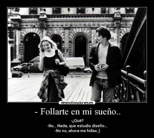 - Follarte en mi sueño.. -