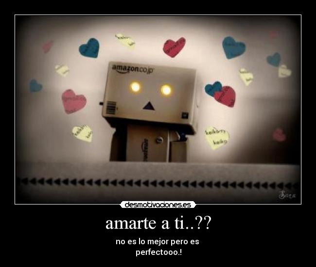 amarte a ti..?? -