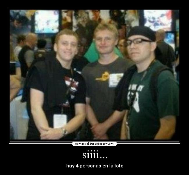 siiii... - hay 4 personas en la foto