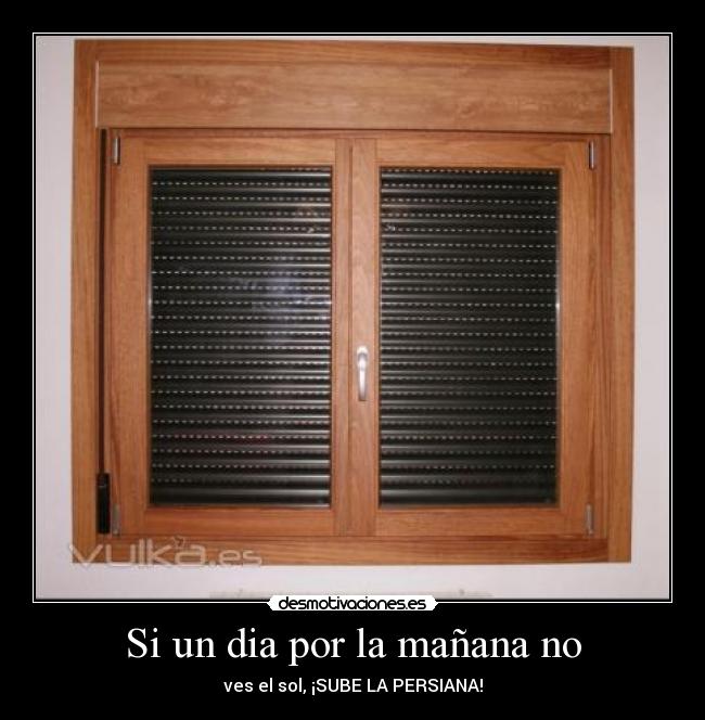 carteles persiana desmotivaciones