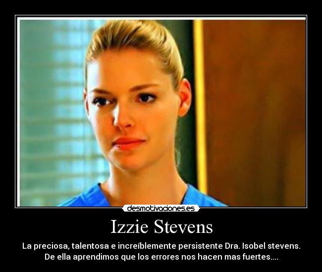 carteles izzie stevens greys antomy desmotivaciones