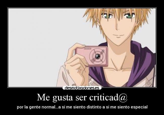 Me gusta ser criticad@ -