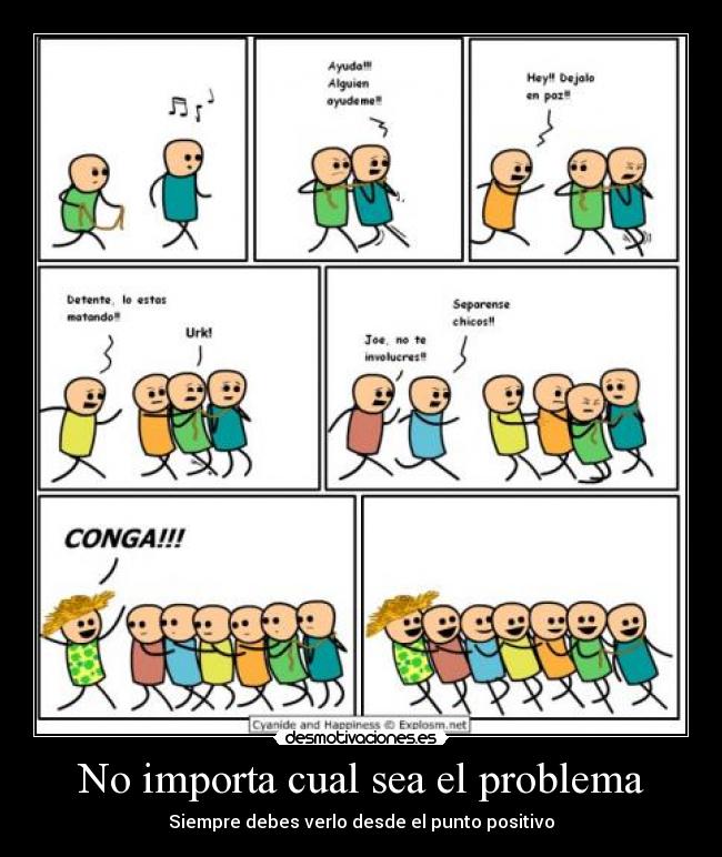 No importa cual sea el problema -