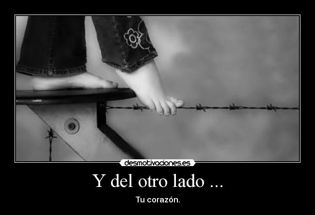 Y del otro lado ... - 