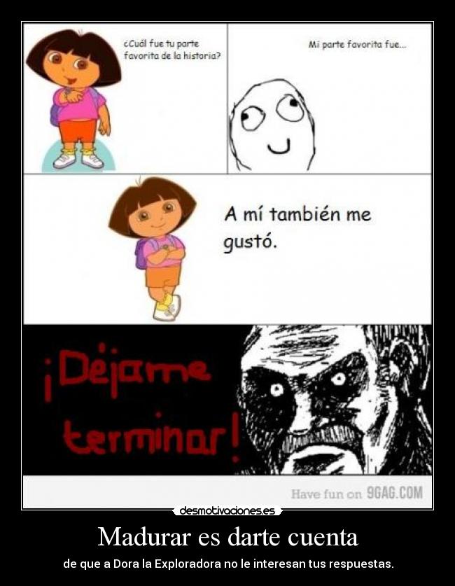 Madurar es darte cuenta -