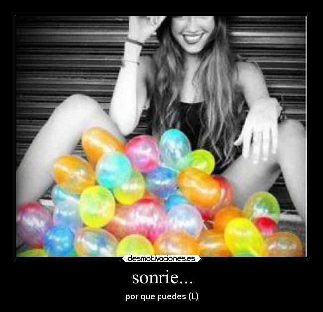 sonrie... -