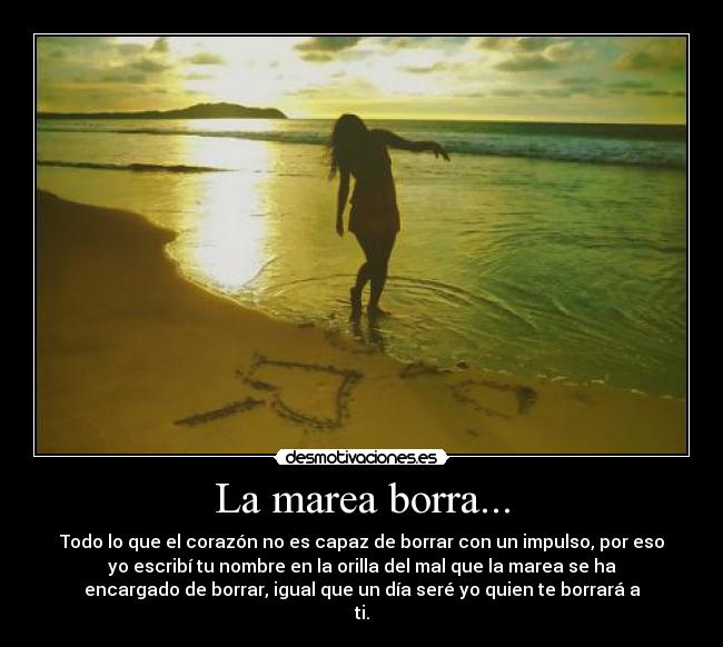 La marea borra... - 