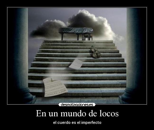 En un mundo de locos -