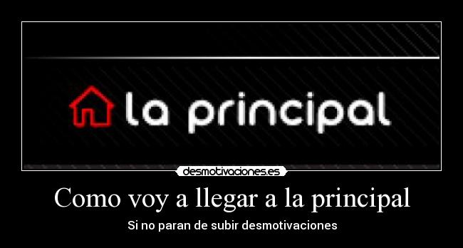 Como voy a llegar a la principal - 