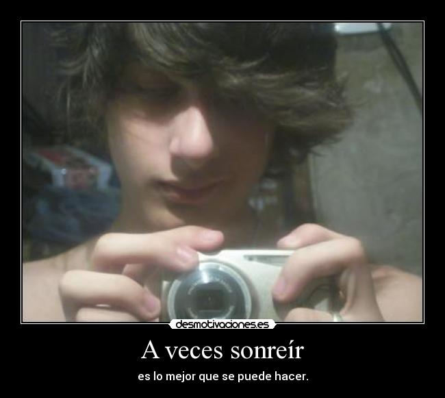 A veces sonreír -
