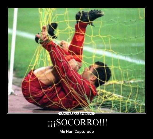 ¡¡¡SOCORRO!!! - Me Han Capturado